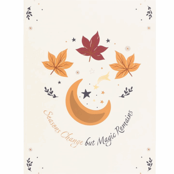 Seasons Change but Magic Remains Hanging Sign - Image 3